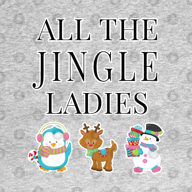 All the Jingle Ladies by Melanificent1